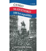 Česko - Slovensko 100 let republiky, Kartografie Praha, 2018