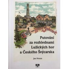 Putování rozhlednami Lužických hor a Českého Švýcarska