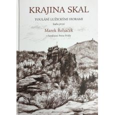 Krajina skal - Toulání Lužickými horami, kniha první