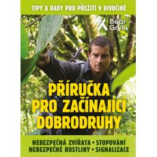 Příručka pro začínající dobrodruhy 2, Bear Grylls