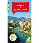Bosna a Hercegovina, průvodce na cesty