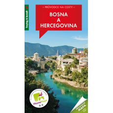 Bosna a Hercegovina, průvodce na cesty