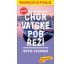 Chorvatské pobřeží - Istrie, Kvarner; nová edice - průvodce na cesty