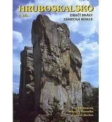 Hruboskalsko - 1. díl - horolezecký průvodce