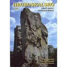 Hruboskalsko - 1. díl - horolezecký průvodce