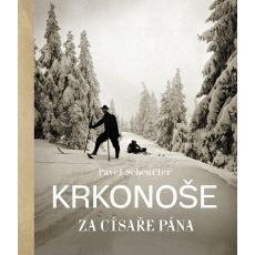 Krkonoše - Za císaře pána