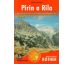 Pirin a Rila - turistický průvodce Rother