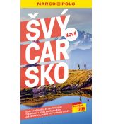 Švýcarsko, nová edice - průvodce na cesty NOVÉ