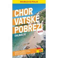 Chorvatské pobřeží - Dalmácie - průvodce na cesty NOVÉ
