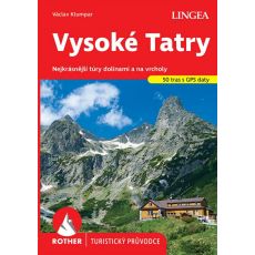 Vysoké Tatry - turistický průvodce Rother - Lingea