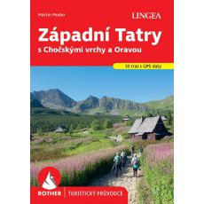 Západní Tatry - turistický průvodce Rother - Lingea