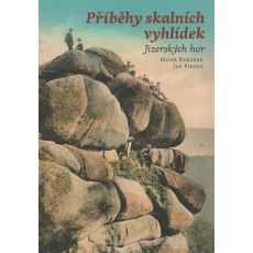 Příběhy skalních vyhlídek Jizerských hor, kniha
