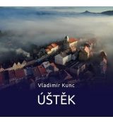 Úštěk - Vladimír Kunc