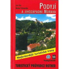 Podyjí a jihozápadní Morava, Turistický průvodce, Rother